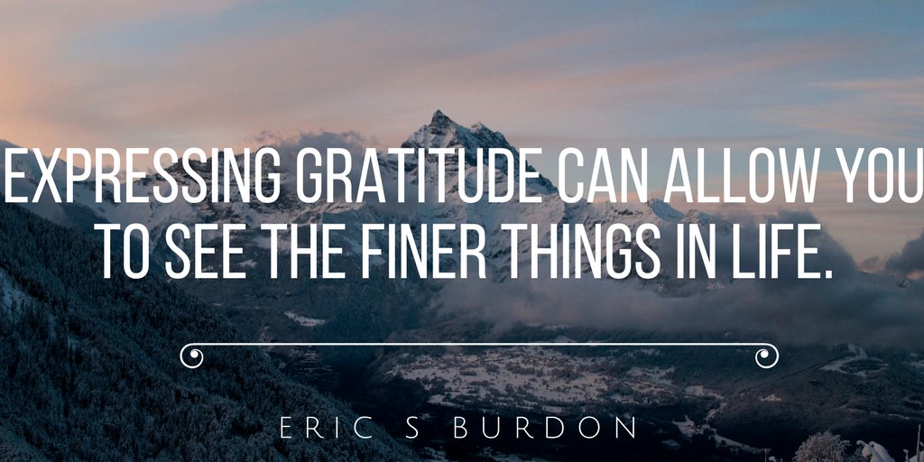 How often do you express #gratitude 🤔? 'Expressing gratitude can allow you to see the finer things in #life.'
