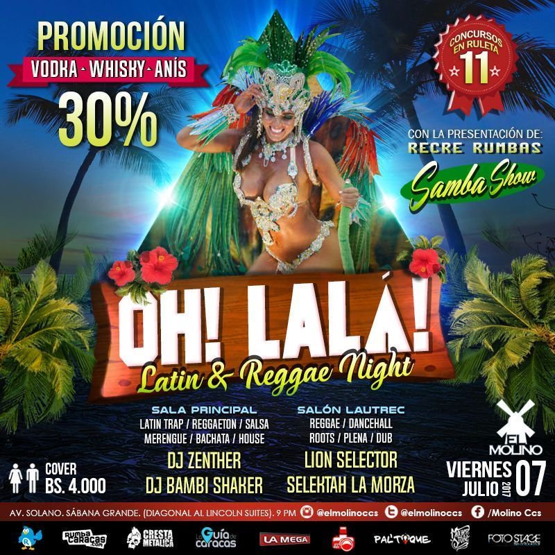 ElMolinoCcs's tweet photo. Este #viernes07 👉 #OhLalá #LatinNReggaeNight ¡Ritmos que te hacen bailar y descargar! 30% DESCUENTO WHISKY-VODKA-ANÍS 🍾🍾🍾 @CrestaMetalica https://t.co/QEaoJcYng2