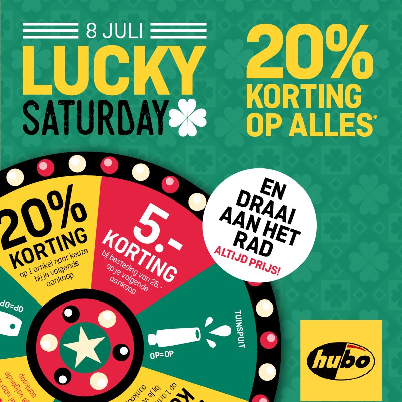 Aanstaande #zaterdag is het Lucky Saturday bij #Hubo met 20% #korting op alles!