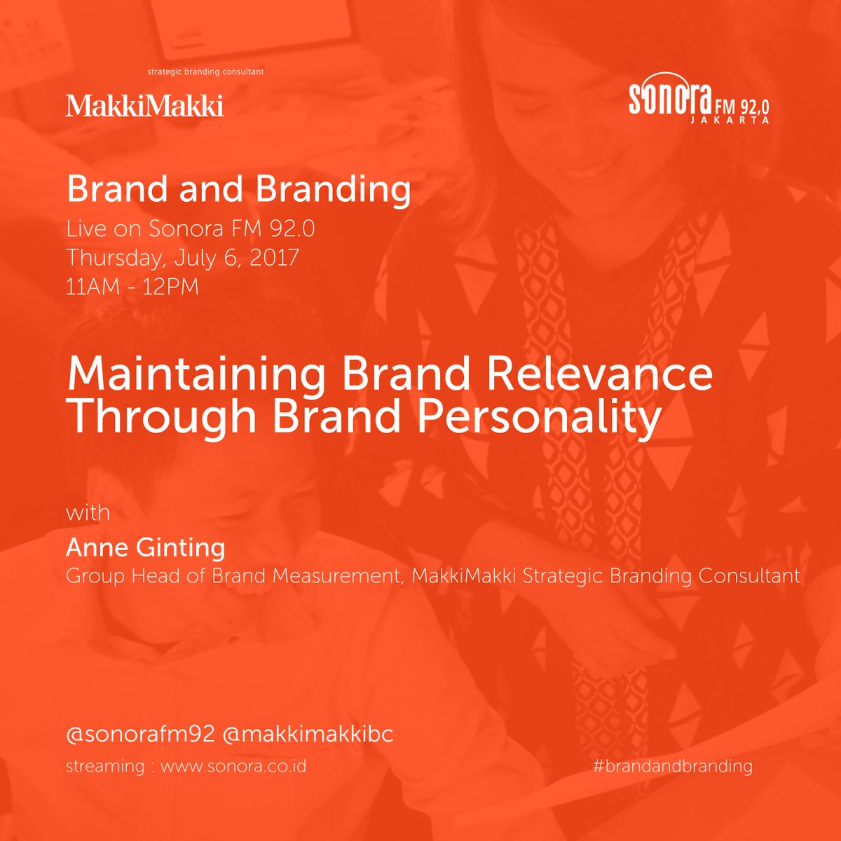Join our discussion with <a href="/anneginting/">anne ginting</a> &amp; <a href="/siskanau/">Siska Indonesia</a> <a href="/SonoraFM92/">Radio Sonora Jakarta</a> #BrandAndBranding talkshow from 11am-12pm.