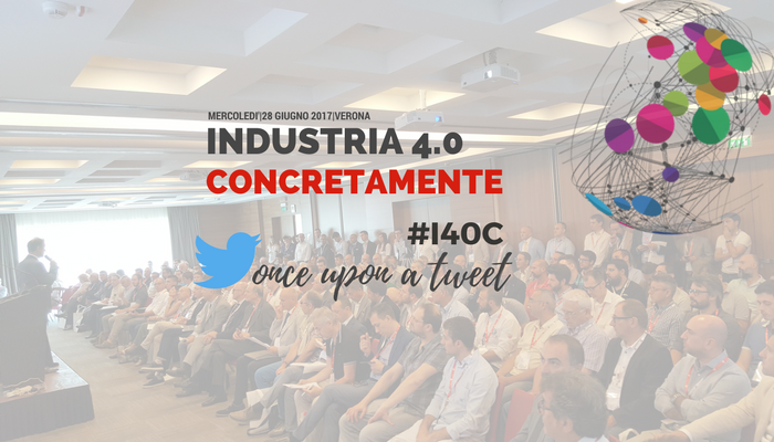 SMC_DGScompany's tweet photo. #I40C Once upon ...a tweet! :) Ripercorri l'evento "#Industria40 Concretamente" a suon di tweet! https://t.co/Oufhh63AqK https://t.co/0q68ZxbpQE