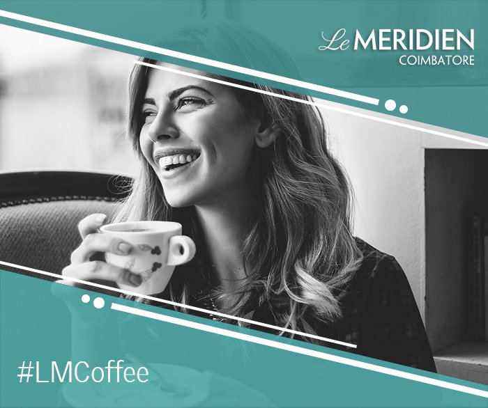 LeMeridienCoimb's tweet photo. #LifeAtLMC
Iconic, authentic & transformative - #LMCoffee is your pathway to an intelligent and illuminating stay at Le Meridien Coimbatore. https://t.co/2JmrpgURNK