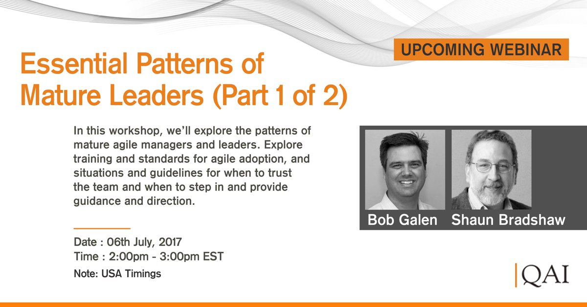 Join us for a webinar from QAI USA on Essential Patterns of Mature Leaders. Get details at  goo.gl/atbtiF