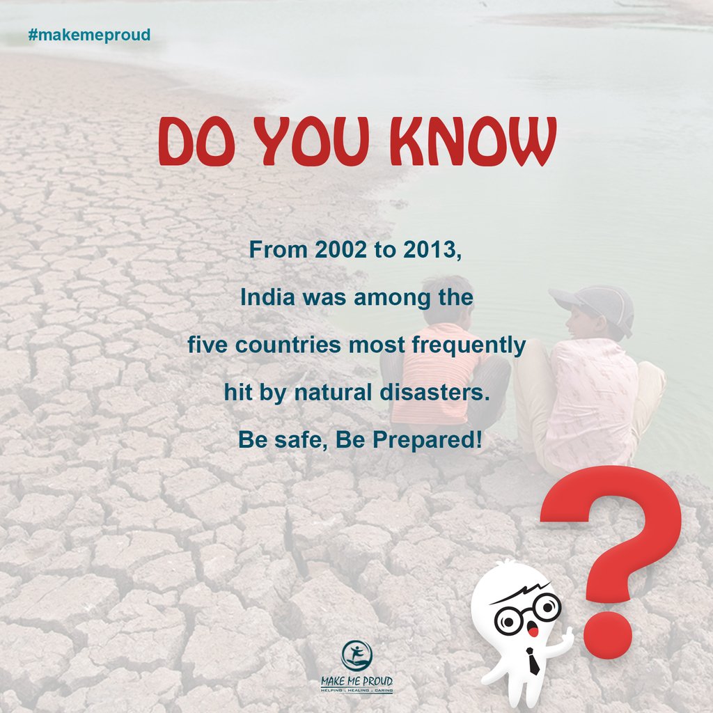 makemeproudind's tweet photo. #ThursdayThoughts  Do you know? From 2002 to 2013, India was among the five countries most frequently hit by natural disasters. https://t.co/tJZjP8xljO