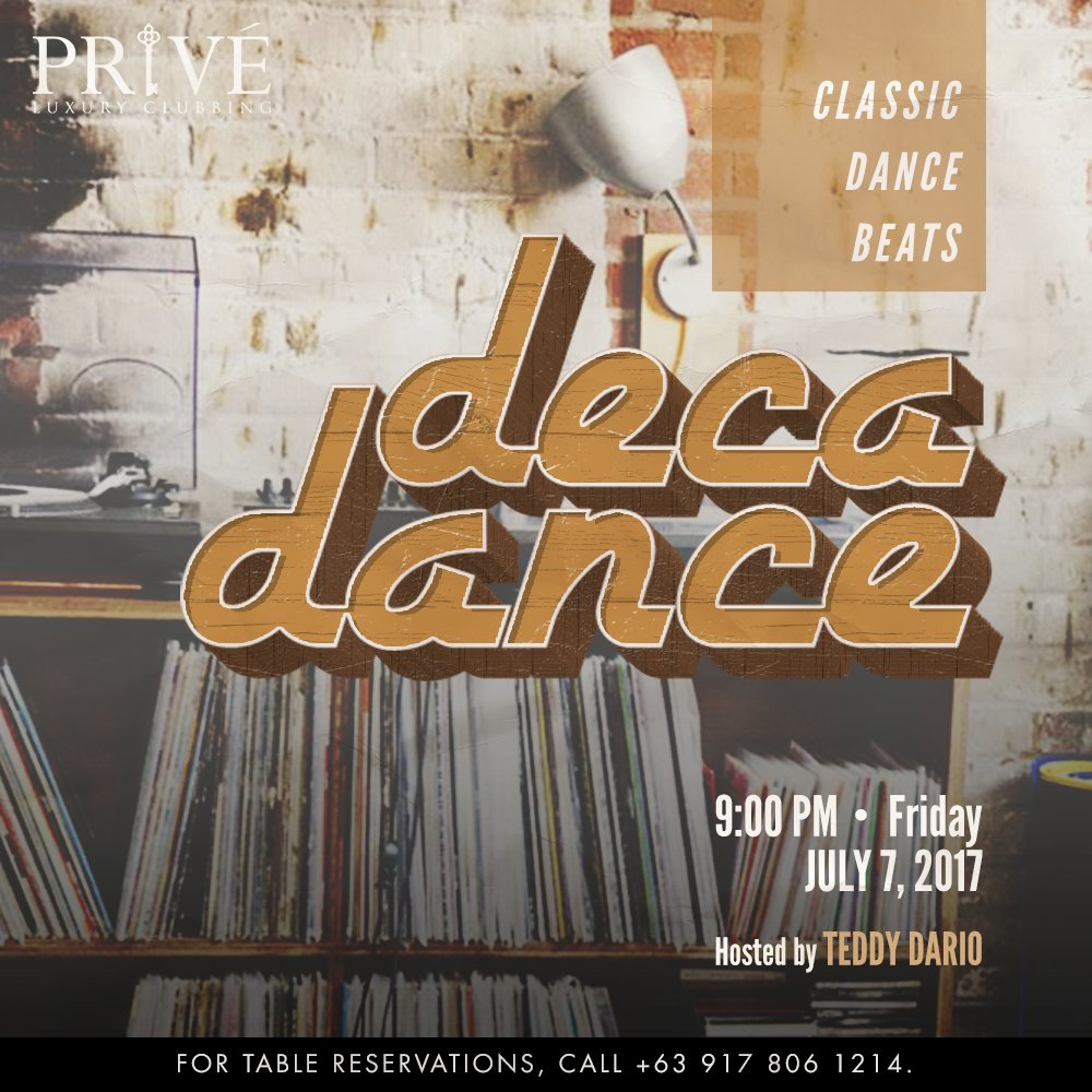 PriveLuxuryClub's tweet photo. Enjoy classic dance beats every Friday at the longest-running weekly club night DECADANCE with BOYET ALMAZAN! Let's groove tonight! https://t.co/UGQpJY8ZlH