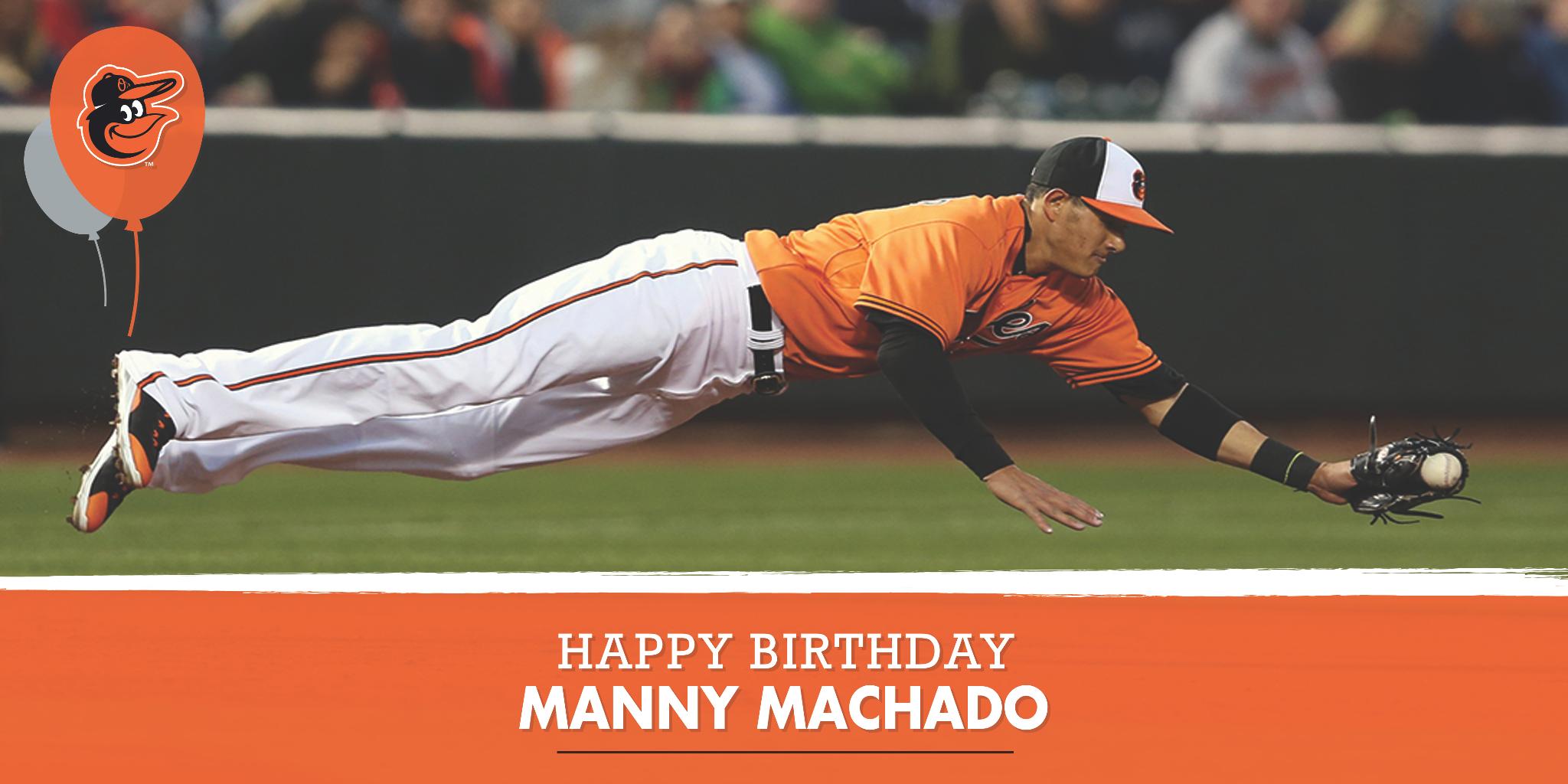 Happy 25th Birthday to Manny Machado! Remessage to wish him a great day. 