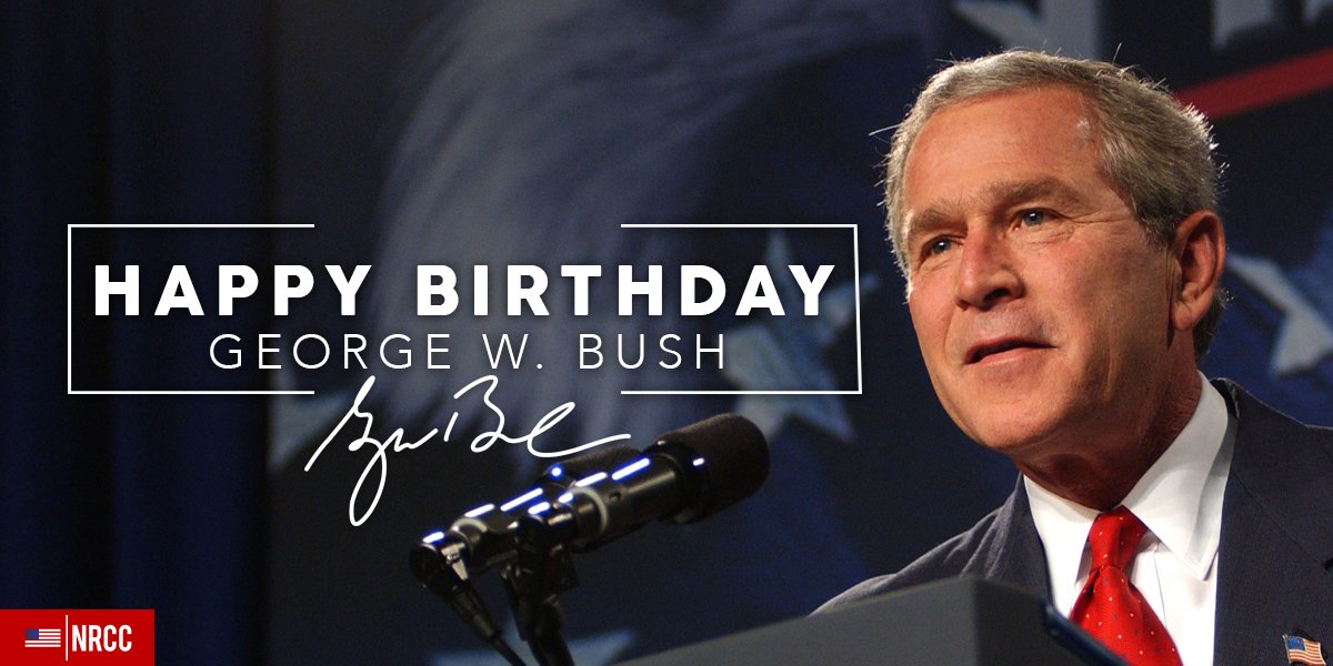 Happy 71st Birthday to former President George W. Bush! 