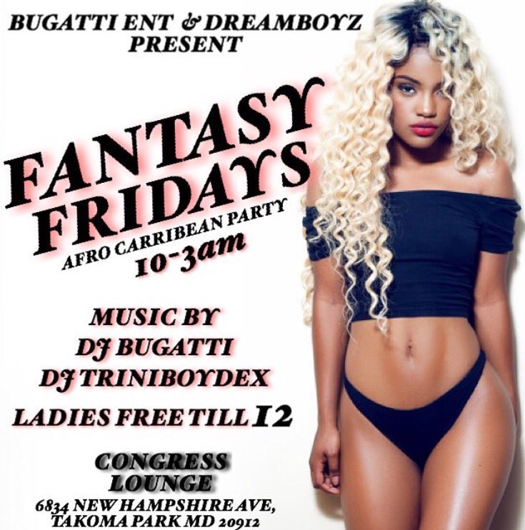 TriniBoyDex's tweet photo. 🔥LIVEST PARTY THIS FRIDAY🔥
🚨You Don't Wanna Miss This🚨
The Only Move 🗣
⚡️ #FantasyFridays 
Ladies Free Till 12⏰
#DreamBoyzEnt #BugattiEnt https://t.co/hLIneVkstE