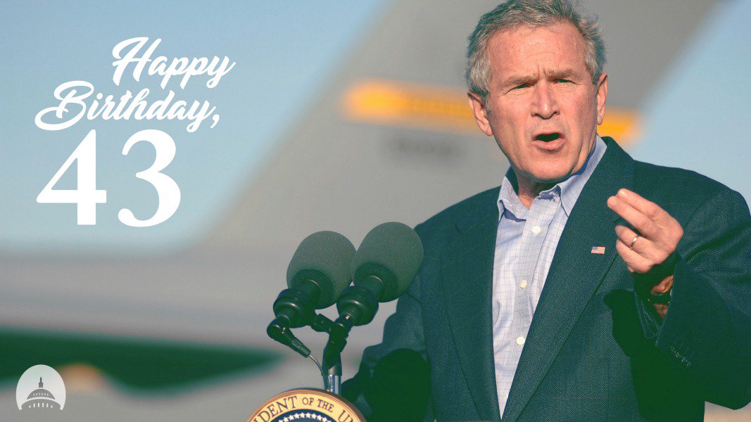 Happy Birthday to our 43rd President, George W. Bush! 