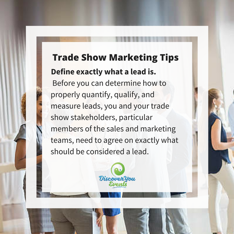 DiscoverUEvent's tweet photo. Define what a lead is. Stakeholders and particular members of the sales and marketing teams need to agree on what a lead is. #TradeShowTips https://t.co/3YlvXArLax