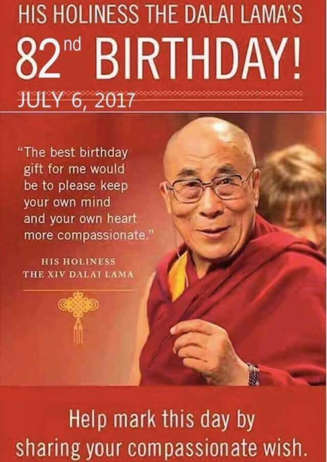 Happy Birthday to the Dalai Lama. In his honor, I vow to develop a more compassionate heart and mind. 