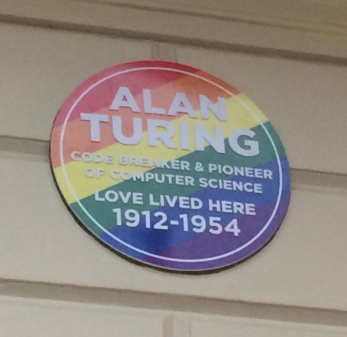 I love that Alan Turing's blue plaque has been replaced with a rainbow plaque for #PrideInLondon. Amazing. #lovelivedhere