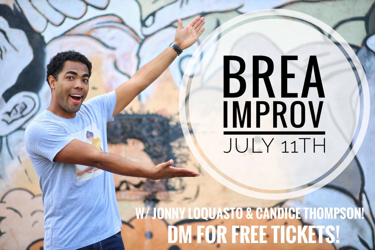 <a href="/BreaImprov/">Brea Improv</a> w/ <a href="/JQuasto/">Jonny Loquasto</a> and <a href="/jokesbyCandice/">Candice Thompson</a> NEXT WEEK!! Hit me up for guest list!!