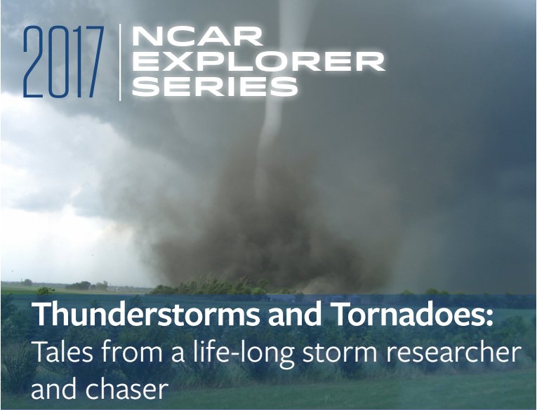 NCAR_Science's tweet photo. #Boulder: Join us July 15 to talk tornadoes. Dr. Weisman is a bonafide storm chaser* &amp; it's free!

*also a scientist
https://t.co/rgIQTmOHI6 https://t.co/ZIJZjmL7RV