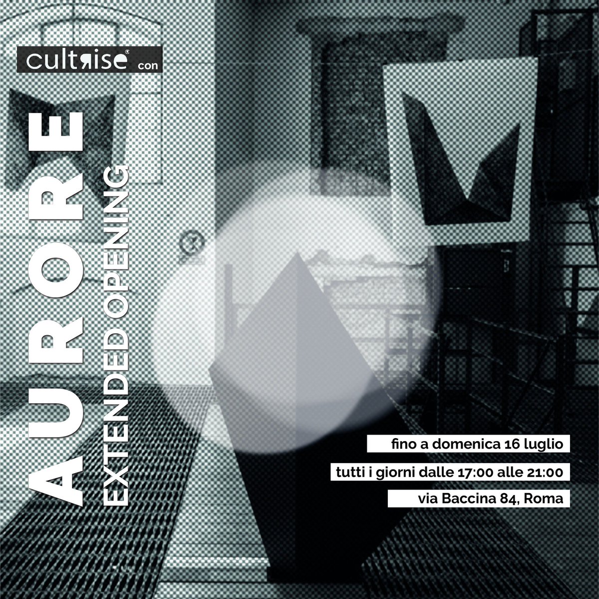 CultRise's tweet image. EXTENDED OPENING • #Aurore • 5 International Artists • 5 Site Specific Works • On until 16July • from 5-9pm • VIA BACCINA 84 #ReactCreating