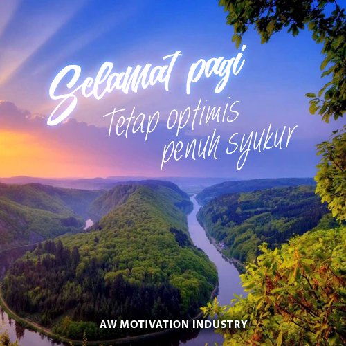 AndrieWongso's tweet photo. Selamat pagi, tetap optimis &amp; penuh syukur. #SemangatPagi https://t.co/i9H3N7B9fy