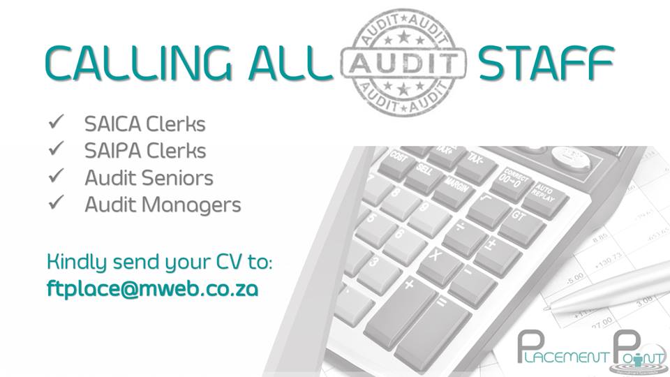 PlacementPoint's tweet image. CLERKS, SENIORS AND MANAGERS alike in the Auditing world. Kindly send through your CV to ftplace@mweb.co.za