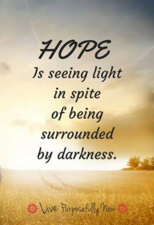 #Hope lightens the darkness !!! #JoyTrain #Joy #Love #Peace #Light #BePositive  RT @Sunita_Says_