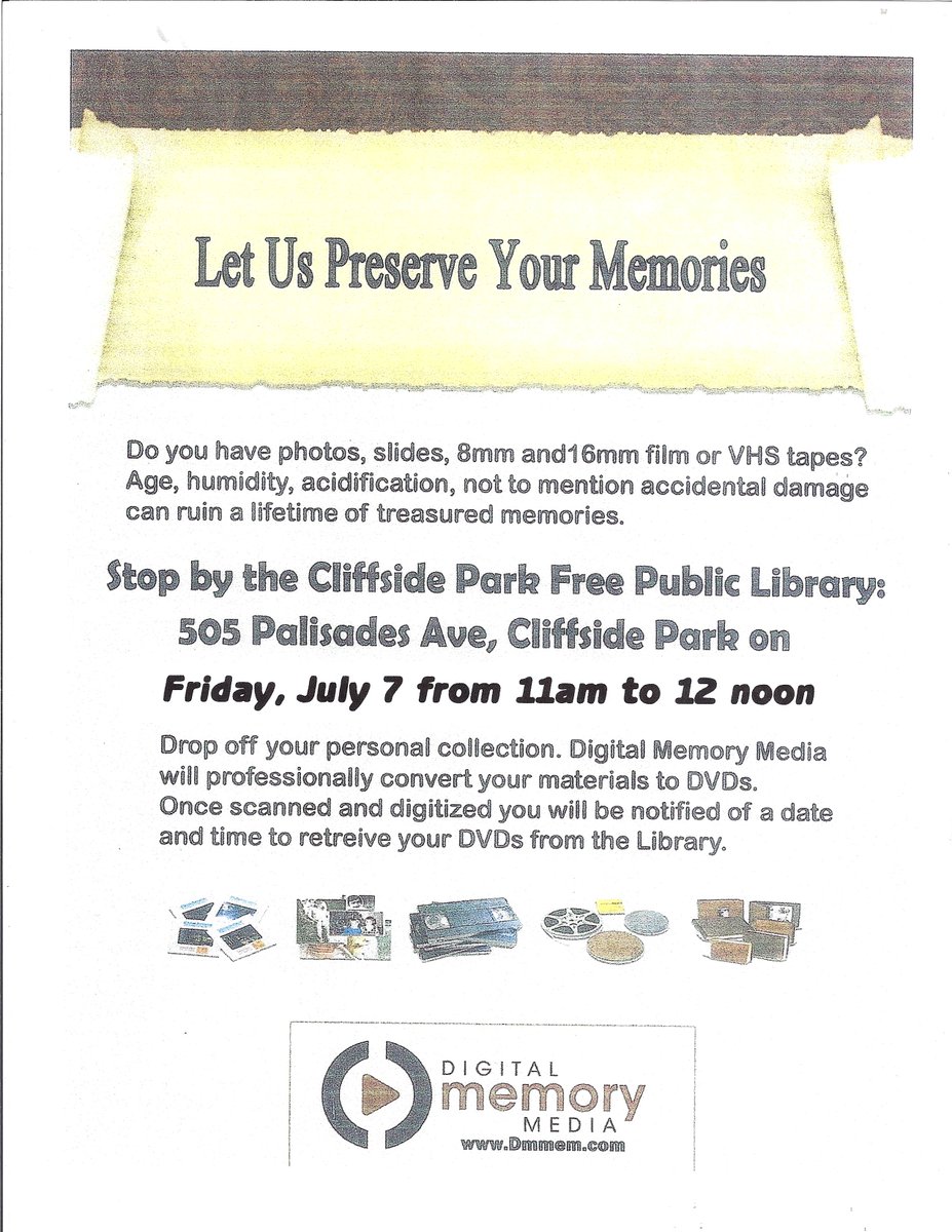 FriendsCPPL's tweet image. #Today 7/9/2017 from #11am to #12Noon
At the #CliffsideParkLibrary #PreserveYourMemories