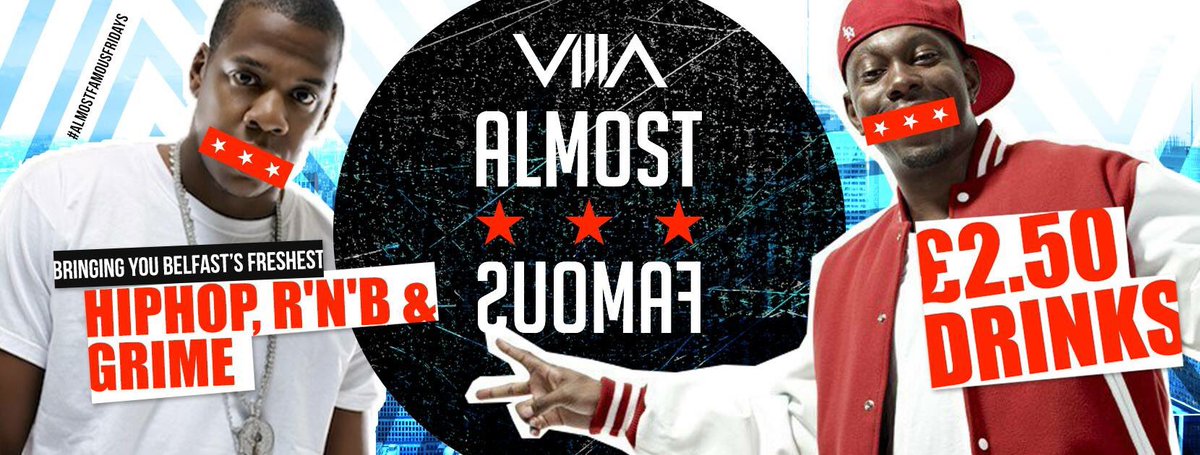 ALMOST FAMOUS

We're back in the club from 10pm with £2.50 drinks and big R&amp;B &amp; Commercial anthems.