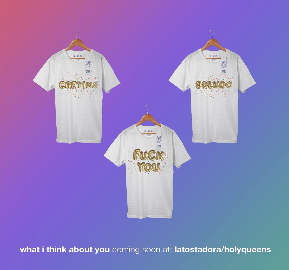 HolyQueensStore's tweet image. ¿Qué mejor forma de decir lo que piensas de alguien que con un poco de estilo? #whatIThinkAboutYou #holyqueens