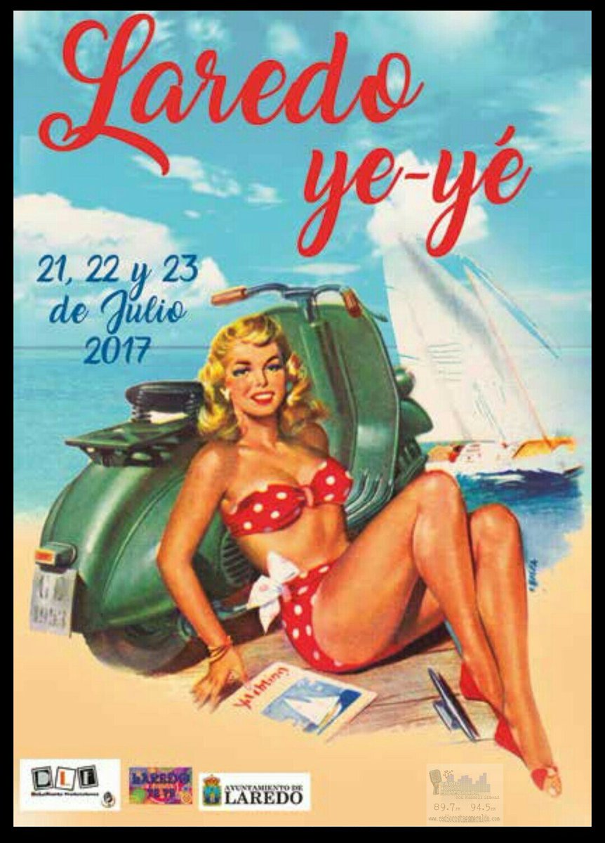 La fiesta temática “Laredo Ye-Yé” se celebrará del 21 al 23 de julio de 2017 #Laredo #Cantabria #Agenda #Verano #Music #60s #70s