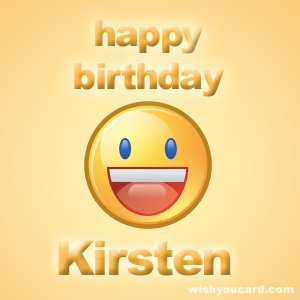 Happy Birthday Kirsten! I hope your special day is wonderful!  xo 