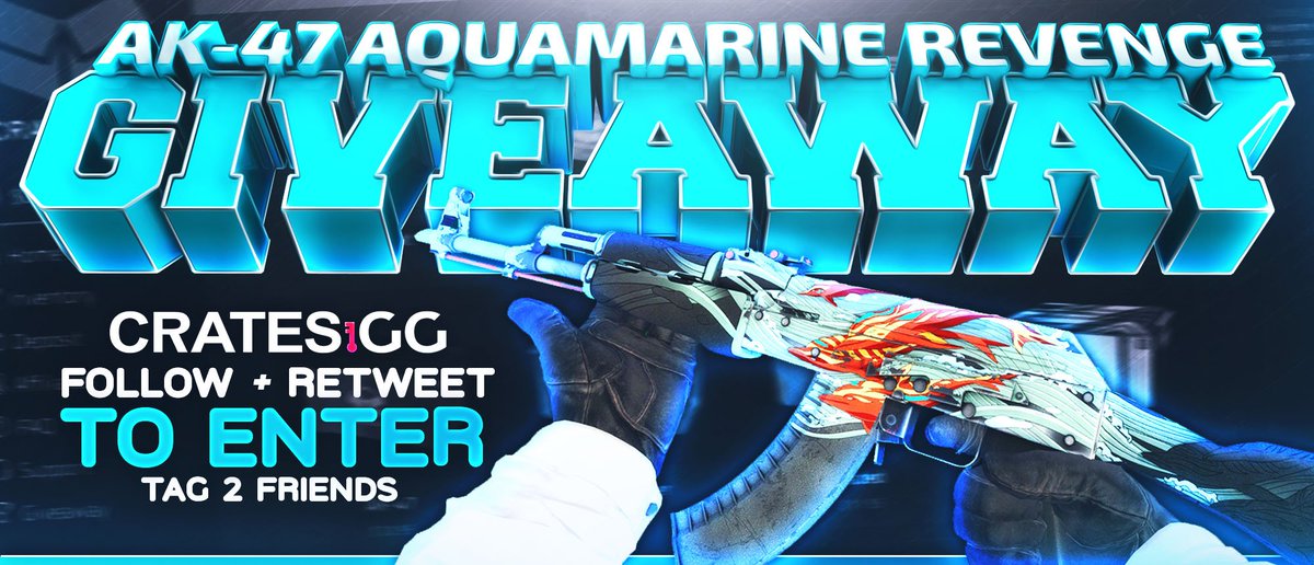 CratesGG's tweet photo. GIVEAWAY

- AK-47 | Aquamarine Revenge

How to Enter:

- Tag 2 friends 
- Follow
- Retweet
Goodluck. 24 hours

Join https://t.co/xrIFZjYq9D https://t.co/z9mKLiqyVj