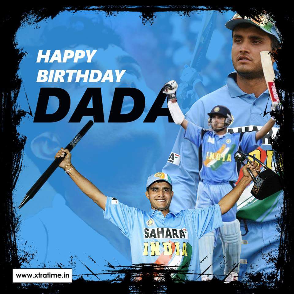 Happy Birthday \" Prince of Kolkata \" Sourav Ganguly Love You So Much DADA....  