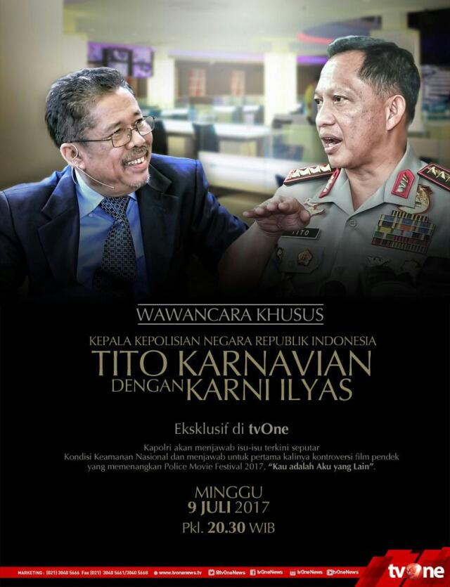 Wawancara Khusus <a href="/karniilyas/">Karni ilyas</a> Bersama Kepala Kepolisian Negara Republik Indonesia Eksklusif di tvOne, Minggu 9 Juli 2017 - Pkl 20.30 Wib