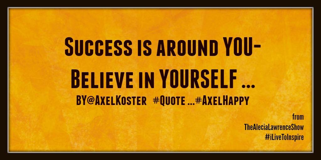 stevekrohn's tweet photo. Axel Koster.- @AxelKoster #quote #AxelHappy 
https://t.co/dk9AdeJ0Vu https://t.co/mNglZPIZkz