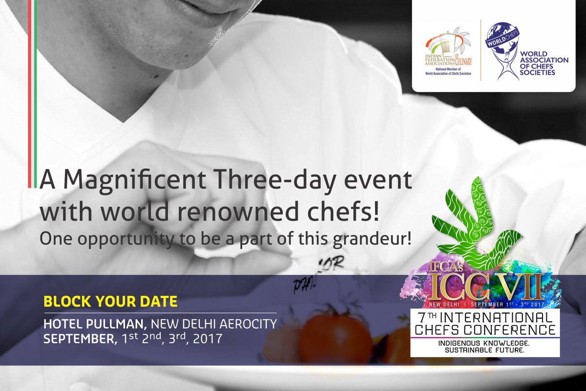 IfcaIndia's tweet photo. You don't want to miss this! #chefs #culinaryartists #ICCVII #IFCA https://t.co/tpLGpEy7JF