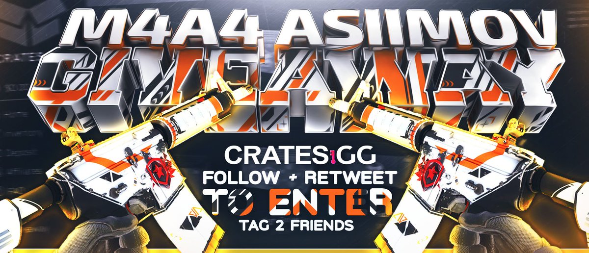 CratesGG's tweet photo. GIVEAWAY

- M4A4 | Asiimov

How to Enter:

- Tag 2 friends 
- Follow
- Retweet
Goodluck. 24 hours

Join https://t.co/xrIFZjYq9D https://t.co/shrtCqc9IS