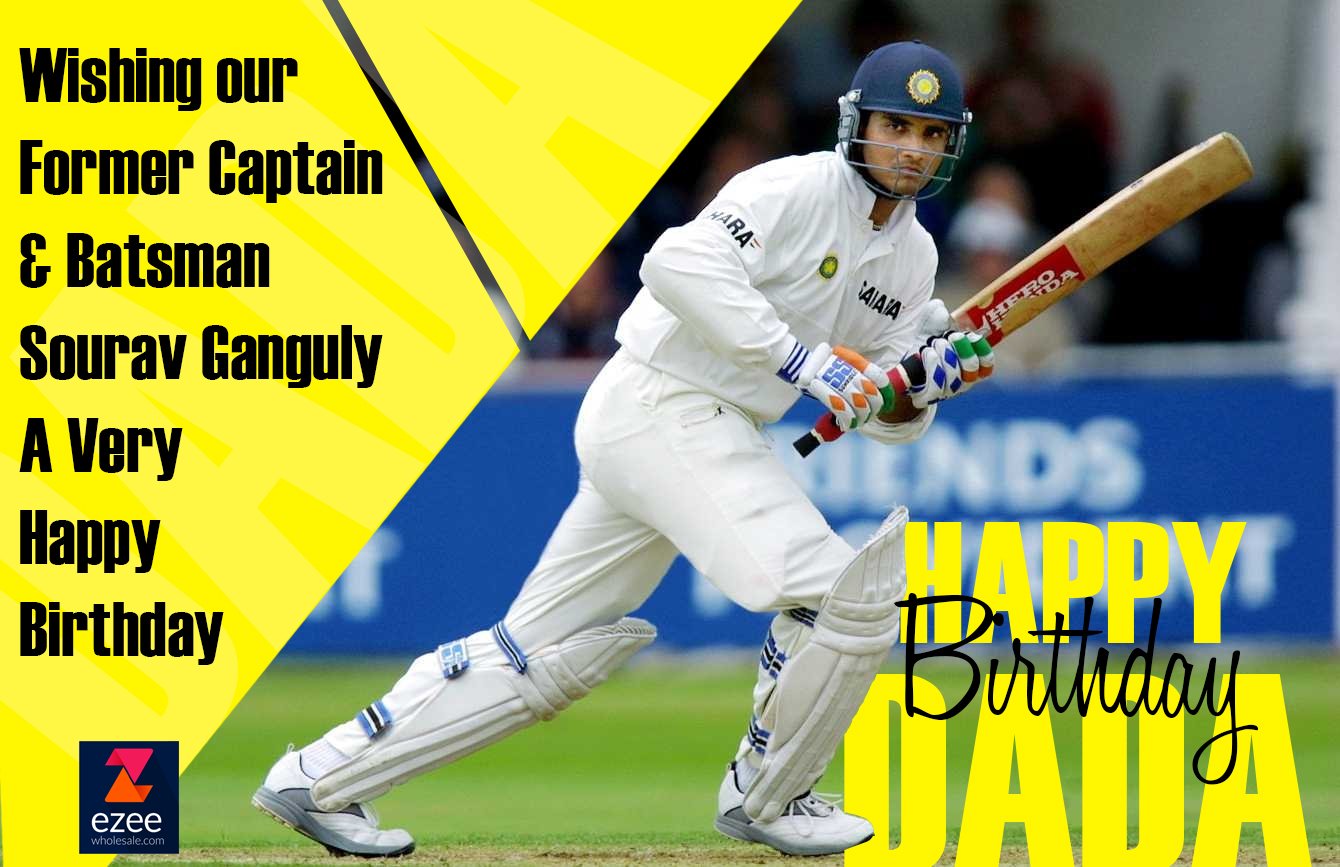 Ezee Wholesale wishes Saurav Ganguly a very \"Happy Birthday\"...  