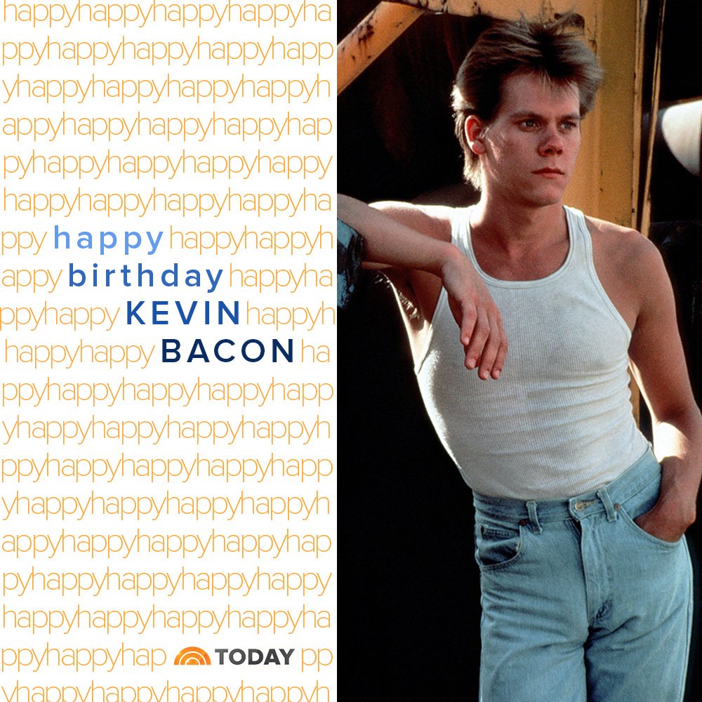 Happy birthday, Kevin Bacon!  