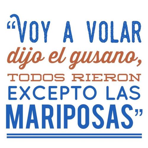 libromobi's tweet image. fotomuro: Imagen: fotomuro.com “Voy a volar dijo el gusano,... frases.mobi/post/162747268…