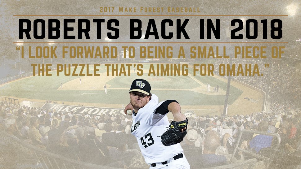 WakeBaseball's tweet photo. After a dominant year in the pen, Griffin Roberts will delay his pro career and return to the Deacs in 2018.

READ: https://t.co/8hcKPYxWUK https://t.co/4JHQQJZg6j