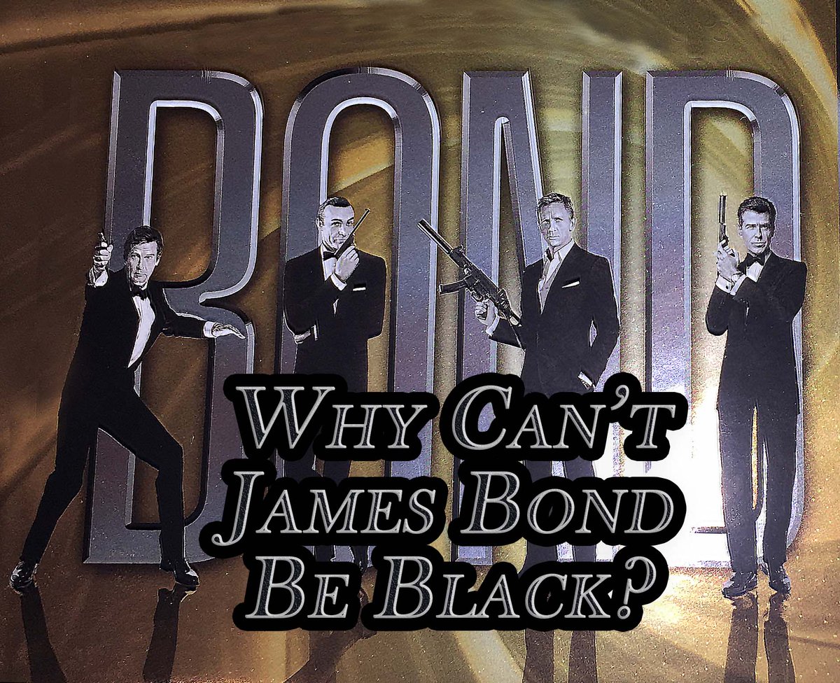 "Why Can't James Bond Be Black?" Click here to read more... filmthat.com/why-cant-james… -   #Filmmaking  Via .<a href="/filmthatdotcom/">Film That®</a>