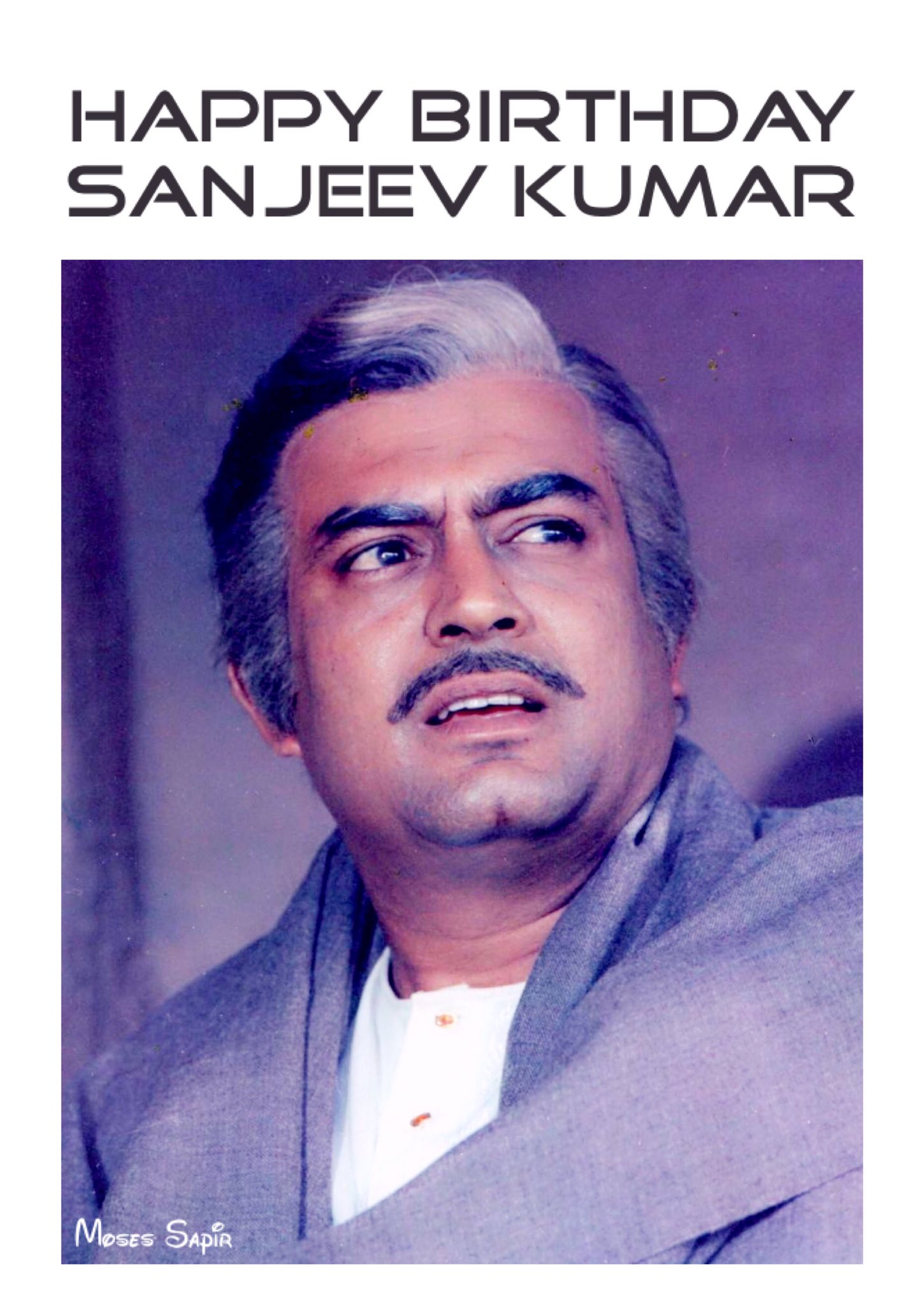 Happy Birthday Thakur Sahab - Remembering Sanjeev Kumar ji on his Birth Anniversary 