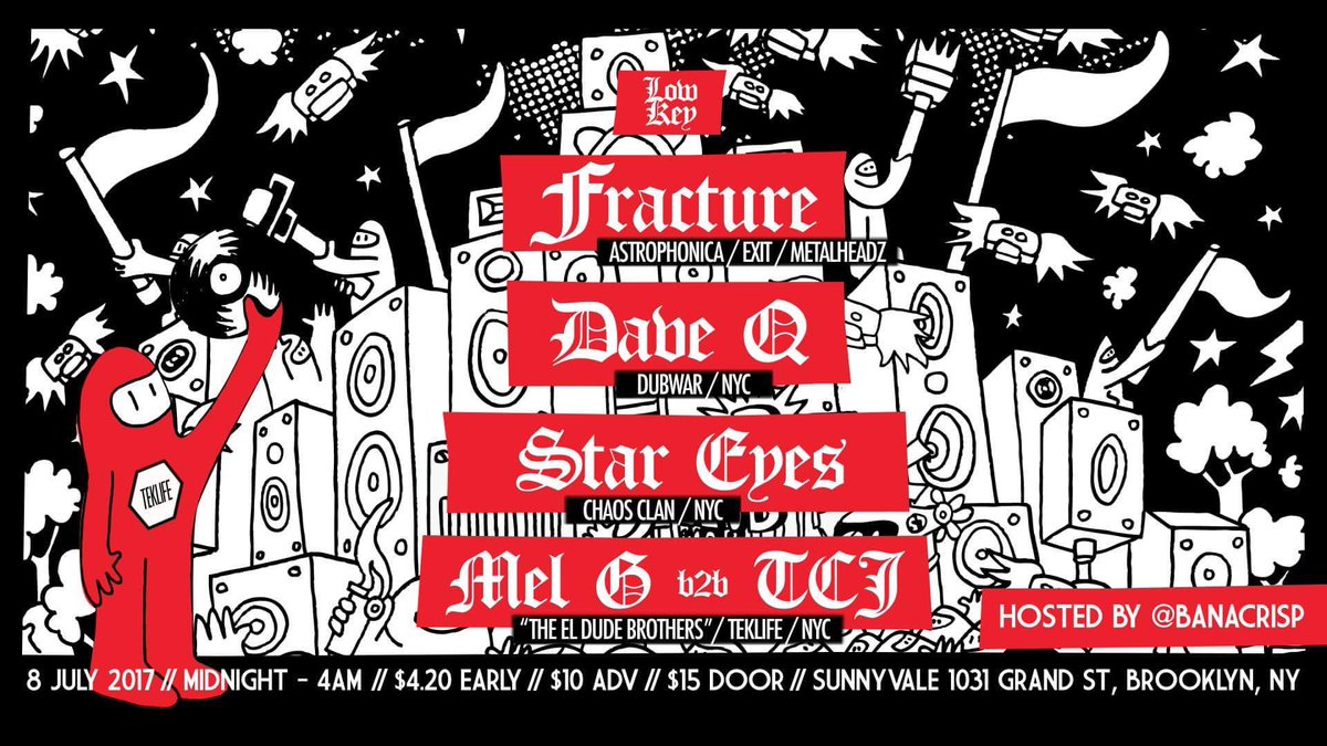 🎉TONIGHT Low Key: @CharlieFracture 🇬🇧 @stareyezzz @DaveQ__ @mel_g_teklife b2b @cbtcj 12-4 @sunnyvalebk $4.20-15