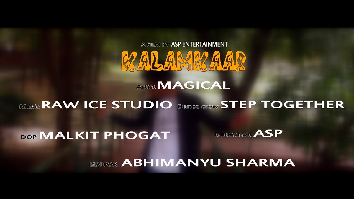 ASPEntertainme1's tweet photo. #Kalamkaar #Coming_Soon Artist #Magical Director #ASP Music #Raw_Ice_Studio DOP #Malkit_Phogat Dance #Step_Together Editor #Abhimanyu_Sharma https://t.co/3B6QQZLcwT