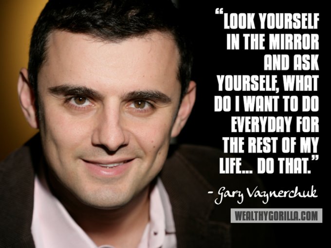 Gary Vaynerchuk.- #quote #image
( Image via <a href="/wealthygorilla/">Wealthy Gorilla</a> )