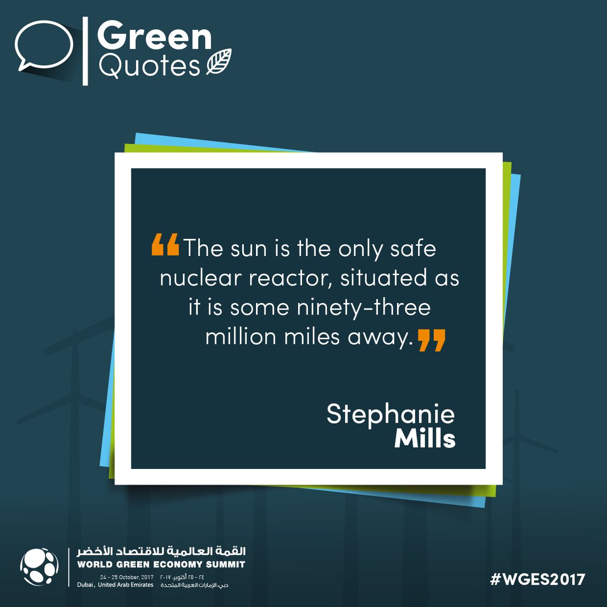 WGESummit's tweet photo. The sun requires special appreciation! 
لهذا السبب تحتاج الشمس إلي تقدير خاص.
#Think_differently #Think_Green #Green #Quotes #WGES2107 https://t.co/UkVaWYYKJ1