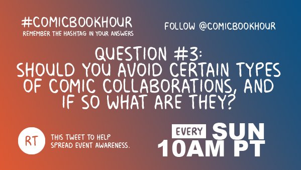 thrilltrigger's tweet image. Q3:

Should you avoid certain types of #comic collaborations, and if so what are they?

#ComicBookHour

RT to spread event awareness.