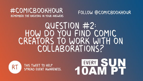thrilltrigger's tweet image. Q2:

How do you find #comic creators to work with on collaborations?

#ComicBookHour

RT to spread event awareness.