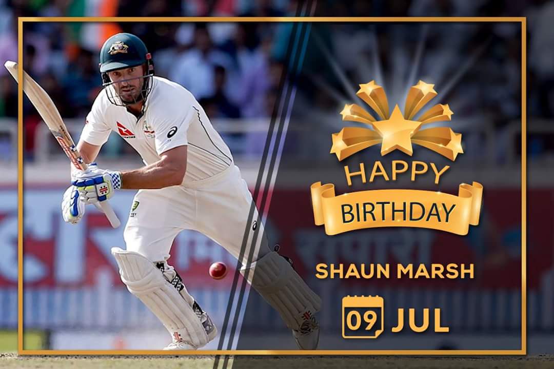 Happy Birthday Shaun Marsh 