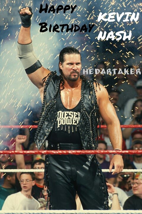 Happy Birthday To The Big Daddy Cool Kevin Nash 