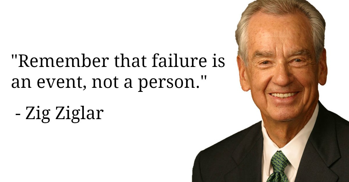 jstorres's tweet photo. "Remember that failure is an event, not a person." - Zig Ziglar - Read more => https://t.co/8yiQCOQPEK https://t.co/m0Gjjls3fy