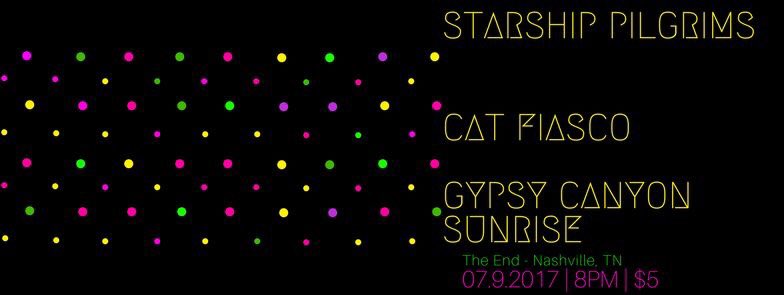 #TONIGHT at <a href="/EndNashville/">The End</a> @starshippilgrim <a href="/CatFiasco/">Cat Fiasco</a> #gypsycanyonsunrise 8pm #livemusic #nashville #tonight #rock #jam #rap #liveband #tn