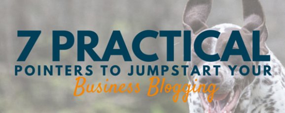 7 Practical Pointers To Jump Start Your Business Blogging - bit.ly/1VrGqYF #blogging  <a href="/MoreInMedia/">Dorien Morin-van Dam 🟠</a>